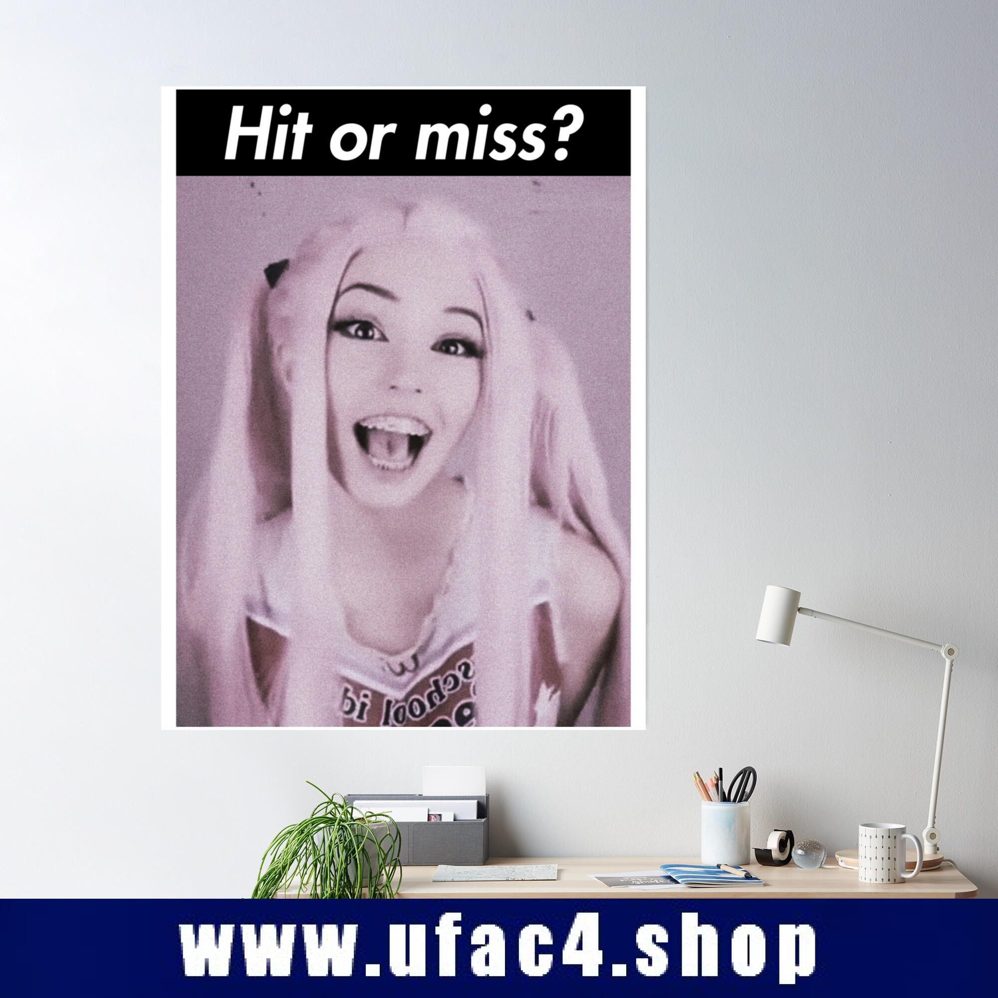 Hit Or Miss Belle Delphine Poster Premium Merch Store